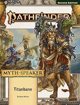Pathfinder Adventure Path: Titanbane (Myth-Speaker 3 of 3) (P2)
