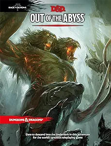 Dungeons & Dragons: Adventure Out Of The Abyss