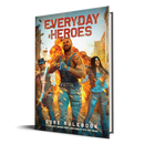 Everyday Heroes Core Rulebook
