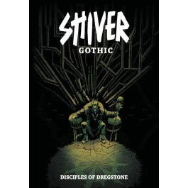 SHIVER RPG: Gothic - Disciples of Dregstone