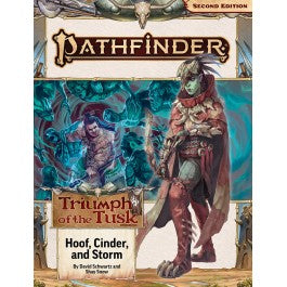 Pathfinder Adventure Path: Hoof, Cinder, and Storm (Triumph of the Tusk 2 of 3)