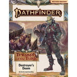 Pathfinder Adventure Path: Destroyers Doom (Triumph of the Tusk 3 of 3) (P2)