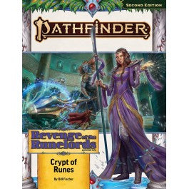 Pathfinder Adventure Path: Crypt of Runes (Revenge of the Runelords 2 of 3) (P2)