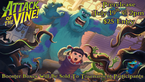 Lorcana Attack Of The Vine Prerelease 7/19 @ 2pm