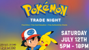 Vendor Table July Trade Night - Pokemon