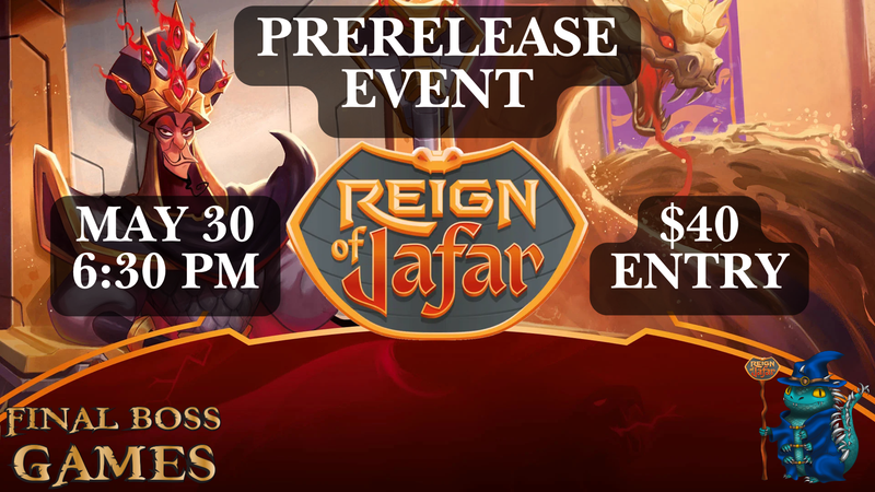 Reign of Jafar Prerelease May 30th @ 6:30
